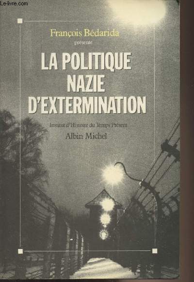 La politique nazie d'extermination