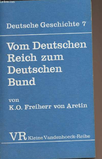 Vom Deutschen Reich zum Deutschen Bund - 