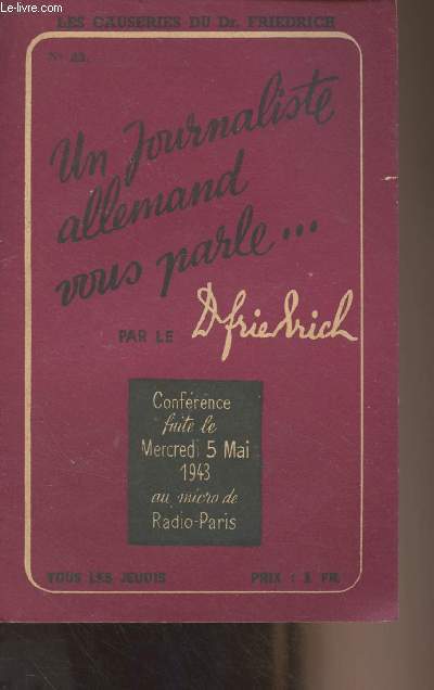 Un journaliste allemand vous parle... N23 - Confrence faite le Mercredi 5 mai 1943 au micro de Radio-Paris
