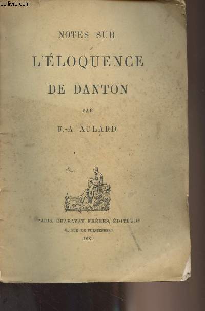 Notes sur l'loquence de Danton