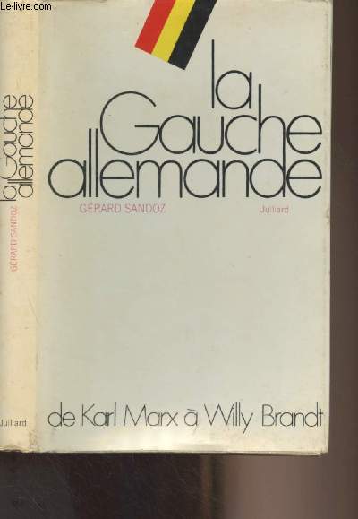 La Gauche allemande, de Karl Marx  Willy Brandt