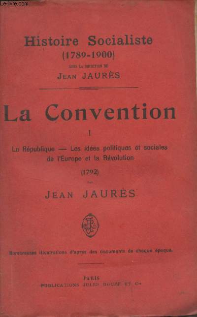 La Convention - I - La Rpublique, les ides politiques et sociales de l'Europe et la Rvolution (1792) - 