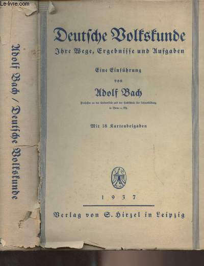 Deutsche Volkskunde - Ihre Wege, Ergebnisse und Aufgaben (Ein Einfhrung)