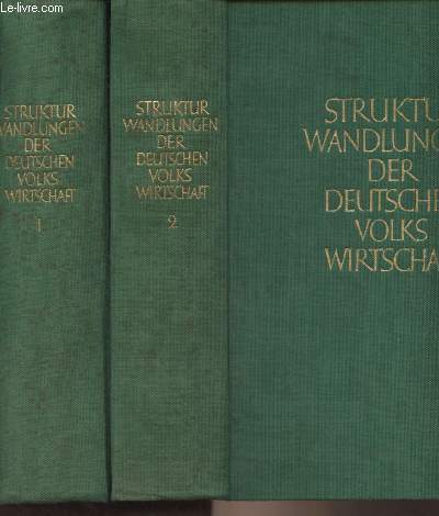 Strukturwandlungen der Deutschen Volkswirtschaft - Vorlesungen gehalten in der Deutschen Vereinigung fr Staatswissenschaftliche Fortbildung - 2 bnden