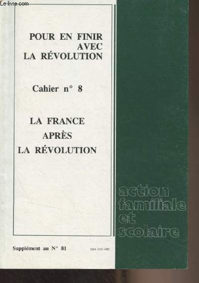 Pour en finir avec la Rvolution - Cahier n8 - Supplment au n81 - La France aprs la rvolution - Les consquences politiques de la rvolution - Les prmisses philosophiques de la rvolution : Conclusion : du culte de l'individu au culte de l'humanit