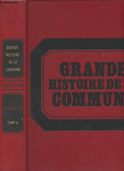 Grande histoire de la Commune - Tome 5 : Les lendemains
