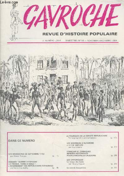 Gavroche, revue d'histoire populaire - N18 Nov.dc. 1984 - Les massacres de septembre 1792 - Dossier 