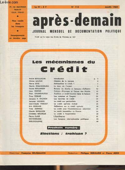 Aprs-demain, journal mensuel de documentation politique - n112 Mars 1969 - Les mcanismes du crdit - Introduction - Histoire de la banque - Nationaliser le crdit ? - Le loyer de l'argent - Banque de dpts et banques d'affaires - Caisses d'pargne et