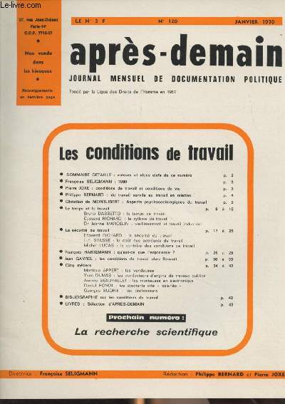 Aprs-demain, journal mensuel de documentation politique - n120 Janv. 1970 - Les conditions de travail - 1980 - Conditions de travail et conditions de vie - Du travail servile au travail en miettes - Aspects psychosociologiques du travail - Le temps et l