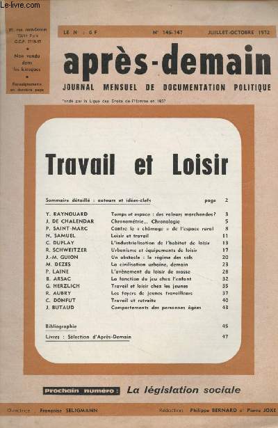 Aprs-demain, journal mensuel de documentation politique - n146-147 Juil. oct. 1972 - Travail et loisir - Temps et espace : des valeurs marchandes ? - Chronomtrie... Chronologie - Contre le 