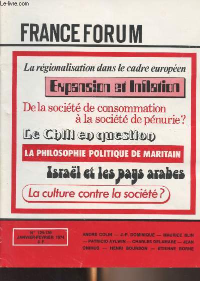 France-Forum n129-130 Janv. fv. 1974 - Les aspects conomiques, sociaux et culturels de la rgionalisation dans le cadre europen - Victoire de la paix ? - Inflation et socit - Dramatiques problmes chiliens - Rapport sur la position de la dmocratie