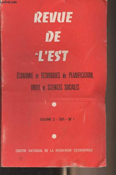 Revue de l'Est, conomie et techniques de planification, droit et sciences sociales - Vol.2 1971 N1 - Evolution de la planification et de la gestion du commerce extrieur en Pologne - Cogestion des entreprises et conomie socialiste, l'exprience tchco