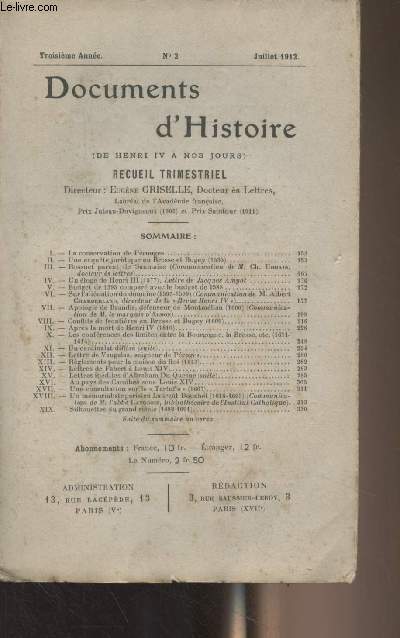 Documents d'Histoire (De Henri IV  nos jours) Recueil trimestriel - 3e anne n2 Juillet 1912 - La conservation de Prouges - Une enqute juridique en Bresse et Bugey (1535) - Bossuet parent de Saumaise - Un loge de Henri III - Budget de 1593 compar a