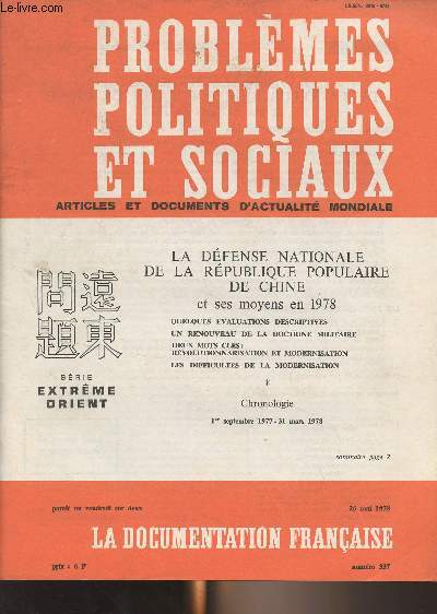 Problmes politiques et sociaux - n337 - 26 mai 1978 - La dfense nationale de la Rpublique populaire de Chine et ses moyens en 1978 - Quelques valuations descriptives - La vie et l'entranement du soldat - Un armement dsuet - En Mongolie intrieure :