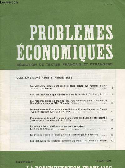 Problmes conomiques, slection de textes franais et trangers - N1619 18 avril 1979 - Questions montaires et financires : Les diffrents types d'inflation et leurs effets sur l'emploi - Vers une nouvelle vague d'inflation dans le monde ? - Les respo