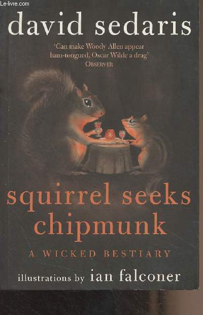 Squirrel Seeks Chipmunk, A Wicked Bestiary