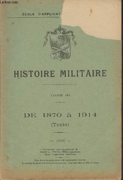 Histoire militaire - Tome 3 : De 1870  1914 (Texte)