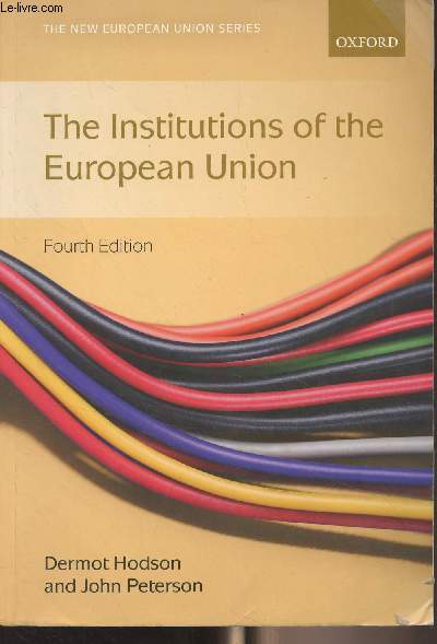 The Institutions of the European Union (4the edition)