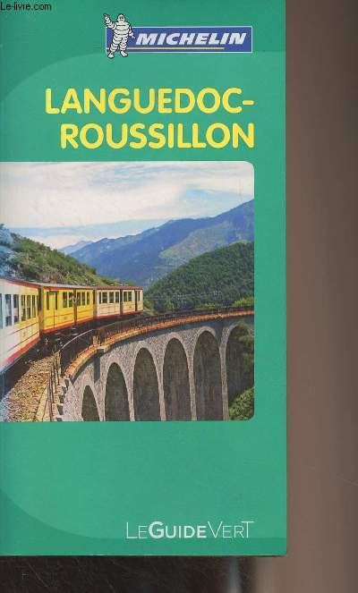Languedoc-Roussillon - Le guide vert