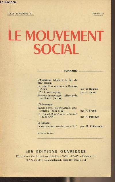 Le mouvement social - N84 Juil. sept. 1973 - La condition ouvrire  Buenos Aires  la fin du XIXe et au dbut du XXe sicle - Aux origines du mouvement syndical en Uruguay : les mutuelles et la section rgionale de l'AIT (1871-1880) - Militants sociaux-