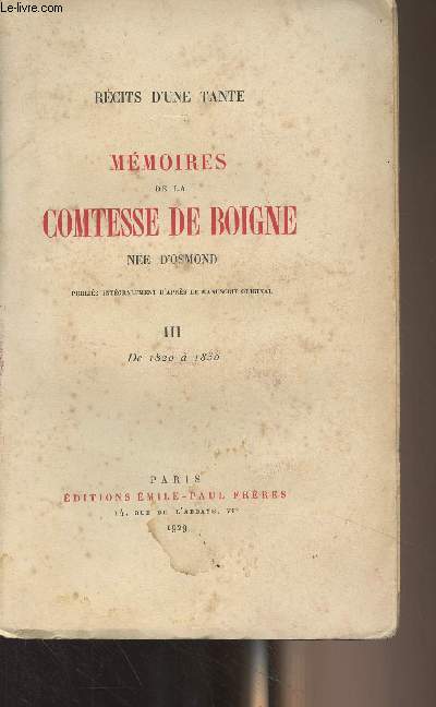 Rcits d'une tante : Mmoires de la Comtesse de Boigne, ne d'Osmond - Tome III, de 1820  1830