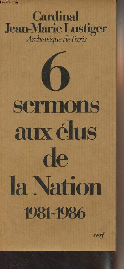6 sermons aux lus de la nation 1981-1986