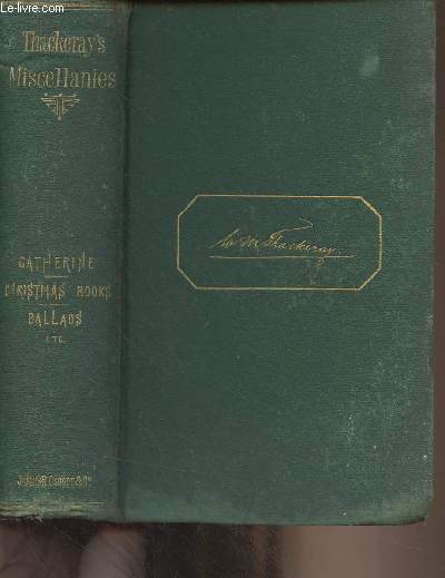 Miscellanies - V. Catherine, Titmarsh Among Pictures and Books, Fraser Miscellanies, Christmas Books, Ballads, etc. - Household Edition