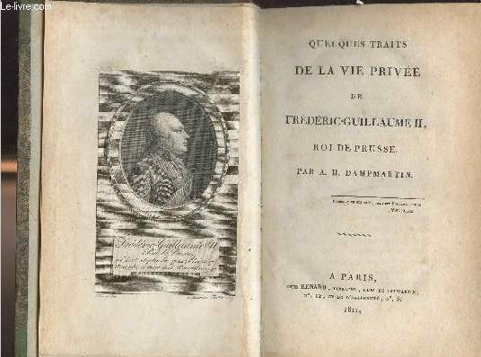 Quelques traits de la vie priv de Frdric-Guillaume II, roi de Prusse