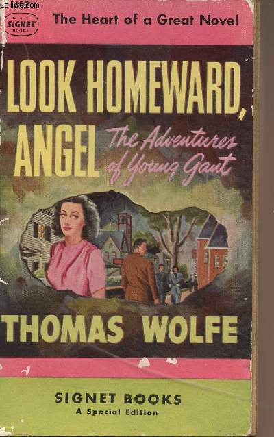 Look Homeward, Angel : II. The Adventures of Young Gant