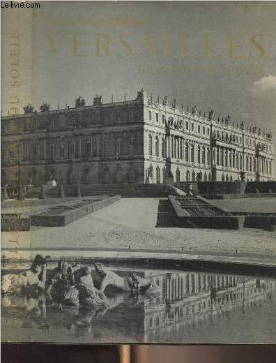 Versailles, le palais du soleil