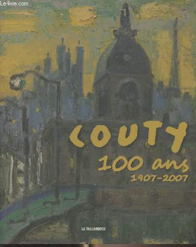Couty 100 ans (1907-2007)