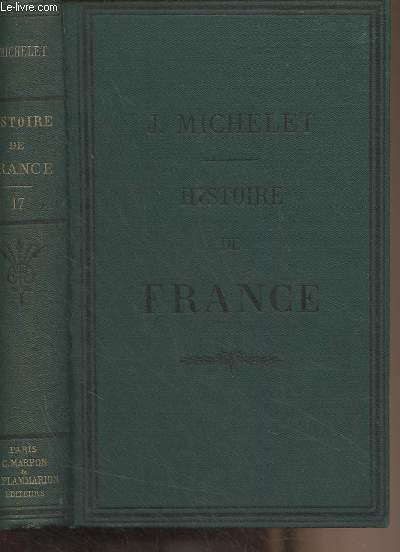 Histoire de France - Tome XVII - La rgence