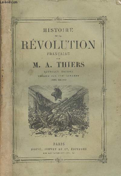 Histoire de la rvolution franaise - Tome second (Nouvelle dition)