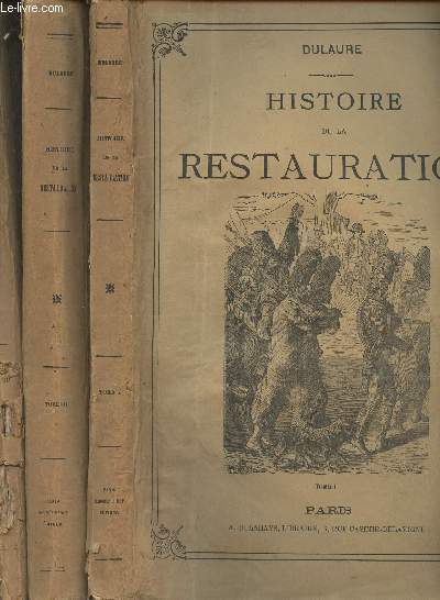 Histoire de la Restauration illustre - Tomes I, II et III
