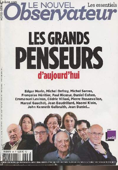 Le nouvel Observateur, Hors-srie Les essentiels n3 Dc. 2013 Janv. 2014 - Les grands penseurs d'aujourd'hui - Mes annes 