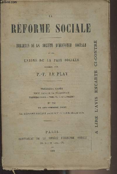 La Rforme Sociale, bulletin de la socit d'conomie sociale et des unions de la paix sociale - 13e anne, Tome XXVI de la collection, 3e srie - Tome VI 12e livraison - N72 16 dcembre 1893 - La question des octrois - Les socits de famille dans le dr