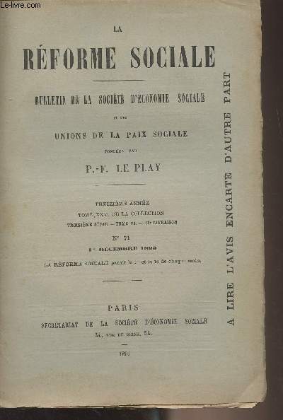 La Rforme Sociale, bulletin de la socit d'conomie sociale et des unions de la paix sociale - 13e anne, Tome XXVI de la collection, 3e srie - Tome VI 11e livraison - N71 1er dcembre 1893 - Histoire lectorale de 1893 - La constitution de la famille
