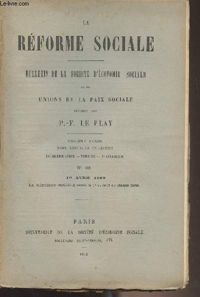 La Rforme Sociale, bulletin de la socit d'conomie sociale et des unions de la paix sociale - 11e anne, Tome XXIII de la collection, 3e srie - Tome III 7e livraison - N32 16 avril 1892 - Le minimum de salaire - A porpos du socialisme ; la question