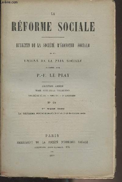 La Rforme Sociale, bulletin de la socit d'conomie sociale et des unions de la paix sociale - 11e anne, Tome XXIII de la collection, 3e srie - Tome III 5e livraison - N29 1er mars 1892 - Le rveil de la foi morale - Les boulangeries coopratives, pa