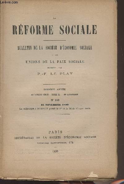 La Rforme Sociale, bulletin de la socit d'conomie sociale et des unions de la paix sociale - 10e anne, 2e srie - Tome X - 10e livraison N118 16 novembre 1890 - La rforme de l'histoire,  propos d'un livre rcent - La famille devant les droits de m