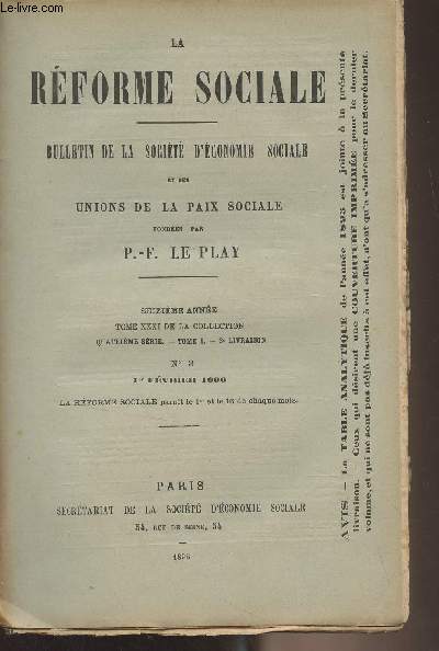 La Rforme Sociale, bulletin de la socit d'conomie sociale et des unions de la paix sociale - 16e anne, Tome XXXI de la collection - 4e srie - Tome I 3e livraison N3 1er fvrier 1896 - Les projets de transformation des assurances sociales en Allemag