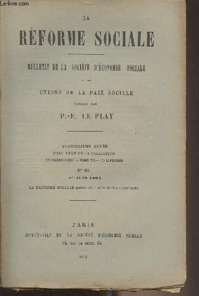 La Rforme Sociale, bulletin de la socit d'conomie sociale et des nions de la paix sociale - 14e anne, Tome XXVII de la collection - 3e srie - Tome VII 11e livraison N83 1er juin 1894 - Charit et oeuvres sociales - Souvenirs d'un voyage au Congo fr