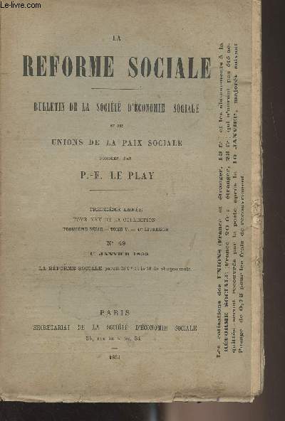 La Rforme Sociale, bulletin de la socit d'conomie sociale et des nions de la paix sociale - 13e anne, Tome XXV de la collection - 3e srie - Tome V 1re livraison N49 1er janvier 1893 - La socit d'conomie sociale ; son conseil d'administration pou