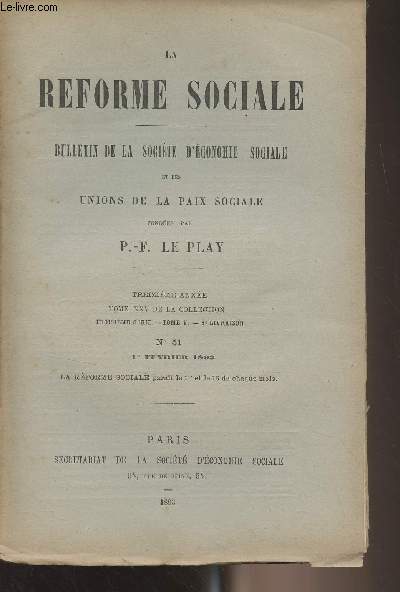 La Rforme Sociale, bulletin de la socit d'conomie sociale et des nions de la paix sociale - 13e anne, Tome XXV de la collection - 3e srie - Tome V 3e livraison N51 1er fvrier 1893 - Les enseignements de l'heure prsente - Les syndicats professionn