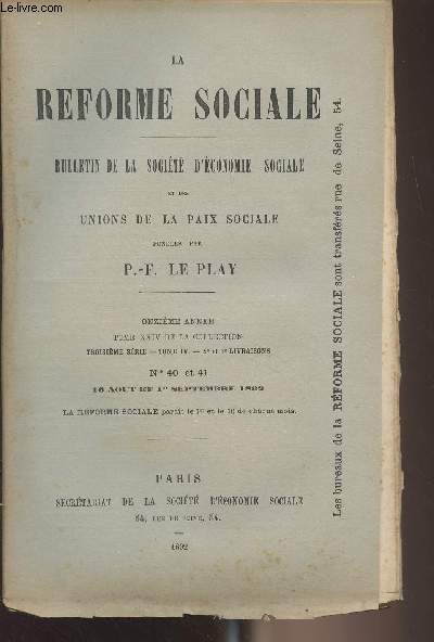 La Rforme Sociale, bulletin de la socit d'conomie sociale et des nions de la paix sociale - 11e anne, Tome XXIV de la collection - 3e srie - Tome IV 4e et 5e livraisons N40 et 41 16 aot 1er septembre 1892 -Le socialisme et le dcalogue - L'institu