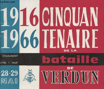 1916-1966 Cinquantenaire de la bataille de Verdun (28-29 mai, Verdun-Douaumont)