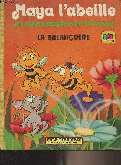 Maya l'abeille et Alexandre le grand - La balanoire
