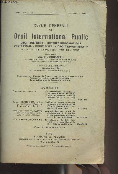 Revue gnrale de droit international public - Tome 78 - Oct.dc. 1974 - n4 - 78e anne - La responsabilit internationale de l'Etat  raison des prjudices de caractre moral et politique causs  un autre Etat - L'affaire de l'appel concernant la comp