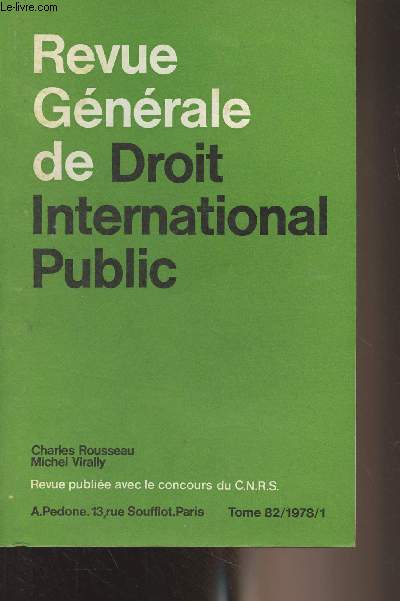 Revue gnrale de droit international public - Tome 82 - 1978 - 1 -Vers un nouveau droit international humanitaire ? - Avant-propos - Le droit humanitaire des conflits arms - Le problme des 