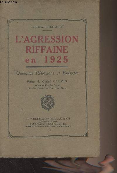 L'agression Riffaine en 1925 - Quelques rflexions et pisodes